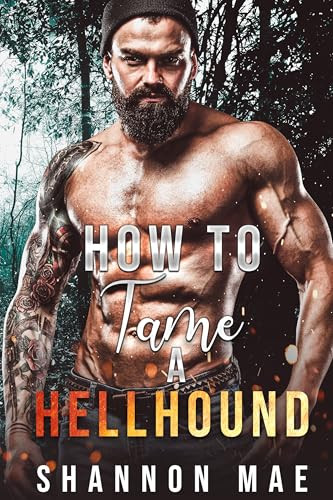 How to Tame a Hellhound