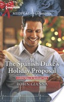 The Spanish Duke's Holiday Proposal