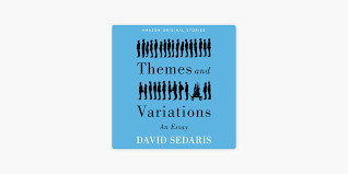 Themes and Variations: An Essay