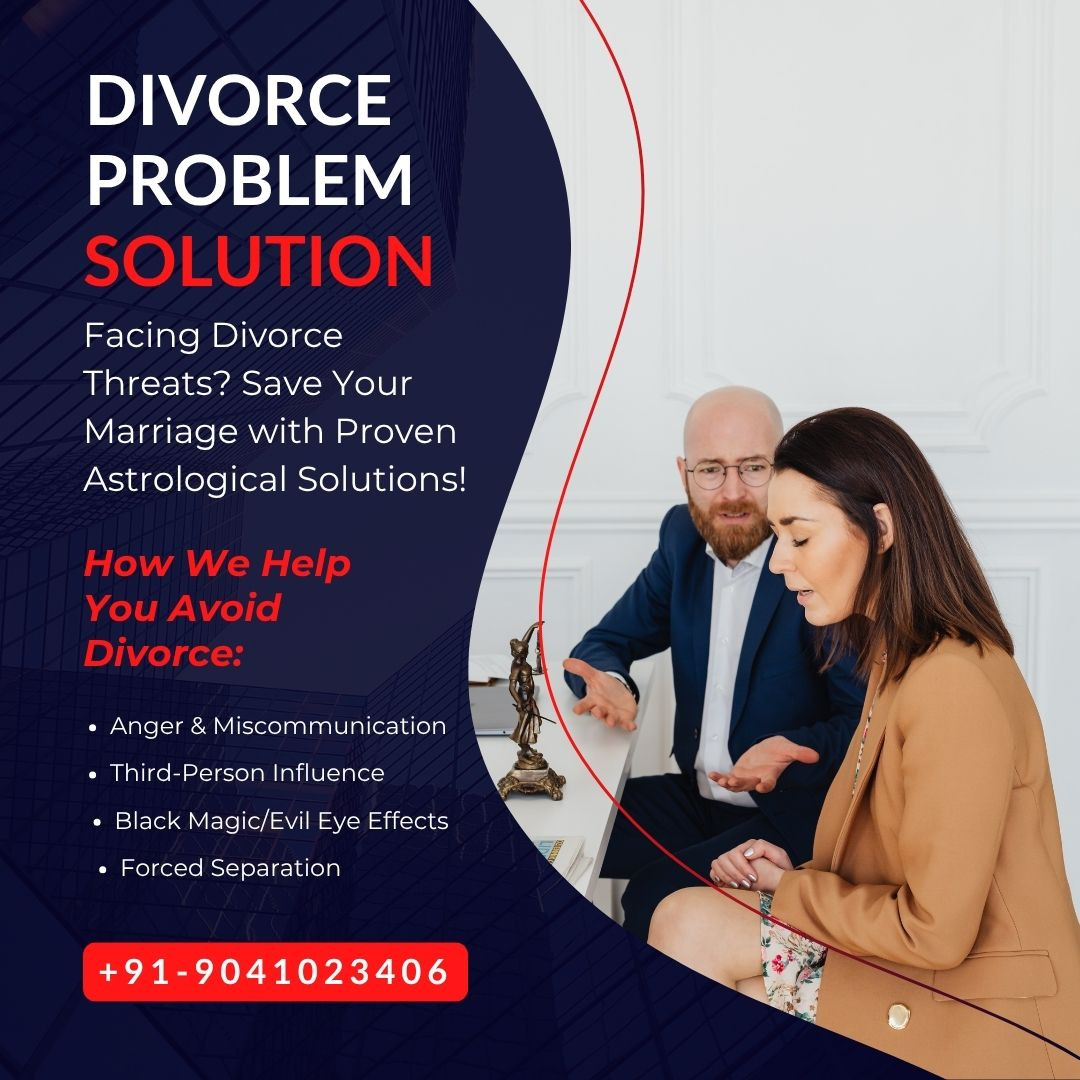 Facing Divorce Threats? Save Your Marriage with Proven Astrological Solutions!
