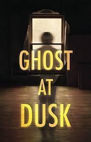 Ghost at Dusk