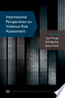 International Perspectives on Violence Risk Assessment