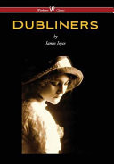 Dubliners (Wisehouse Classics Edition)