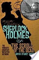 The Further Adventures of Sherlock Holmes: The Scroll of the Dead