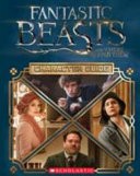 Fantastic Beasts and Where to Find Them: Movie Handbook: Character Guide
