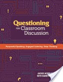 Questioning for Classroom Discussion