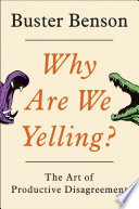 Why Are We Yelling?