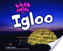 Look Inside an Igloo