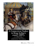 A Connecticut Yankee in King Arthur's Court( 1889). by