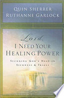 Lord, I Need Your Healing Power