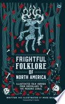 Frightful Folklore of North America