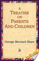 A Treatise on Parents and Children