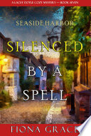 Silenced by a Spell (A Lacey Doyle Cozy MysteryBook 7)