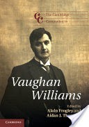 The Cambridge Companion to Vaughan Williams