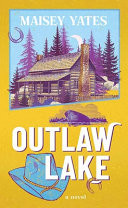 Outlaw Lake
