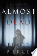 Almost Dead (The Au PairBook Three)