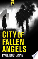 City of Fallen Angels: Atmospheric detective noir set in the suffocating LA heat wave