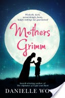 Mothers Grimm