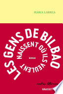 Les gens de Bilbao naissent o ils veulent