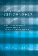 On the Margins of Citizenship