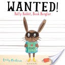 Wanted! Ralfy Rabbit, Book Burglar