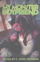 Smut Peddler Presents: My Monster Boyfriend