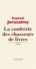 La confrrie des chasseurs de livres