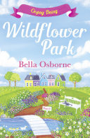 Wildflower Park  Part Three: Oopsy Daisy (Wildflower Park Series)