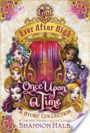 Ever After High: Once Upon a Time