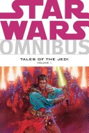 Star Wars Omnibus: Tales of the Jedi Volume 1