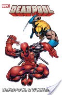 Marvel Universe Deadpool & Wolverine