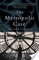 The Metropolis Case