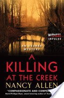 A Killing at the Creek