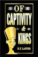 Of Captivity & Kings