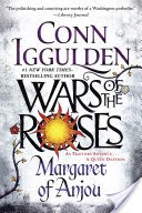 Wars of the Roses: Margaret of Anjou