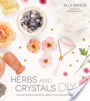 Herbs and Crystals DIY