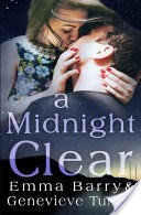 A Midnight Clear (A Fly Me to the Moon Holiday Novella)