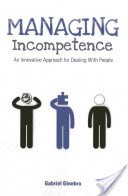 Managing Incompetence