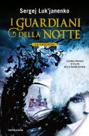 I Guardiani della notte - La trilogia