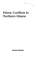 Ethnic Conflicts in Northern Ghana