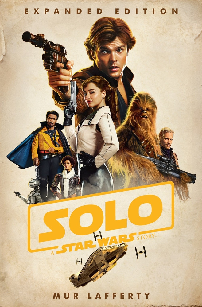 Solo: A Star Wars Story (Expanded Edition)