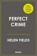 Perfect Crime (a DI Callanach Crime Thriller, Book 5)