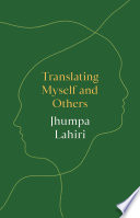 Translating Myself and Others