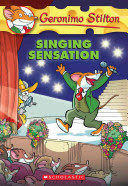 SINGING SENSATION(GERONIMO STILTON)