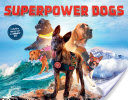Superpower Dogs