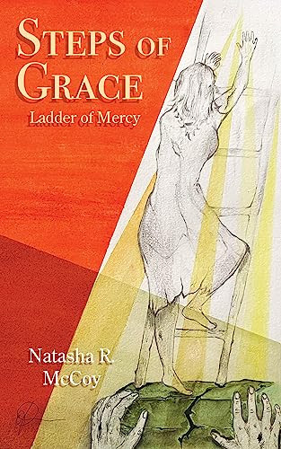 Steps of Grace, Ladder of Mercy