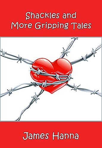 Shackles and More Gripping Tales