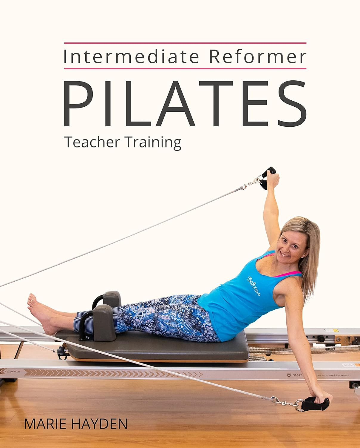 Intermediate Reformer Pilates Teacher Training