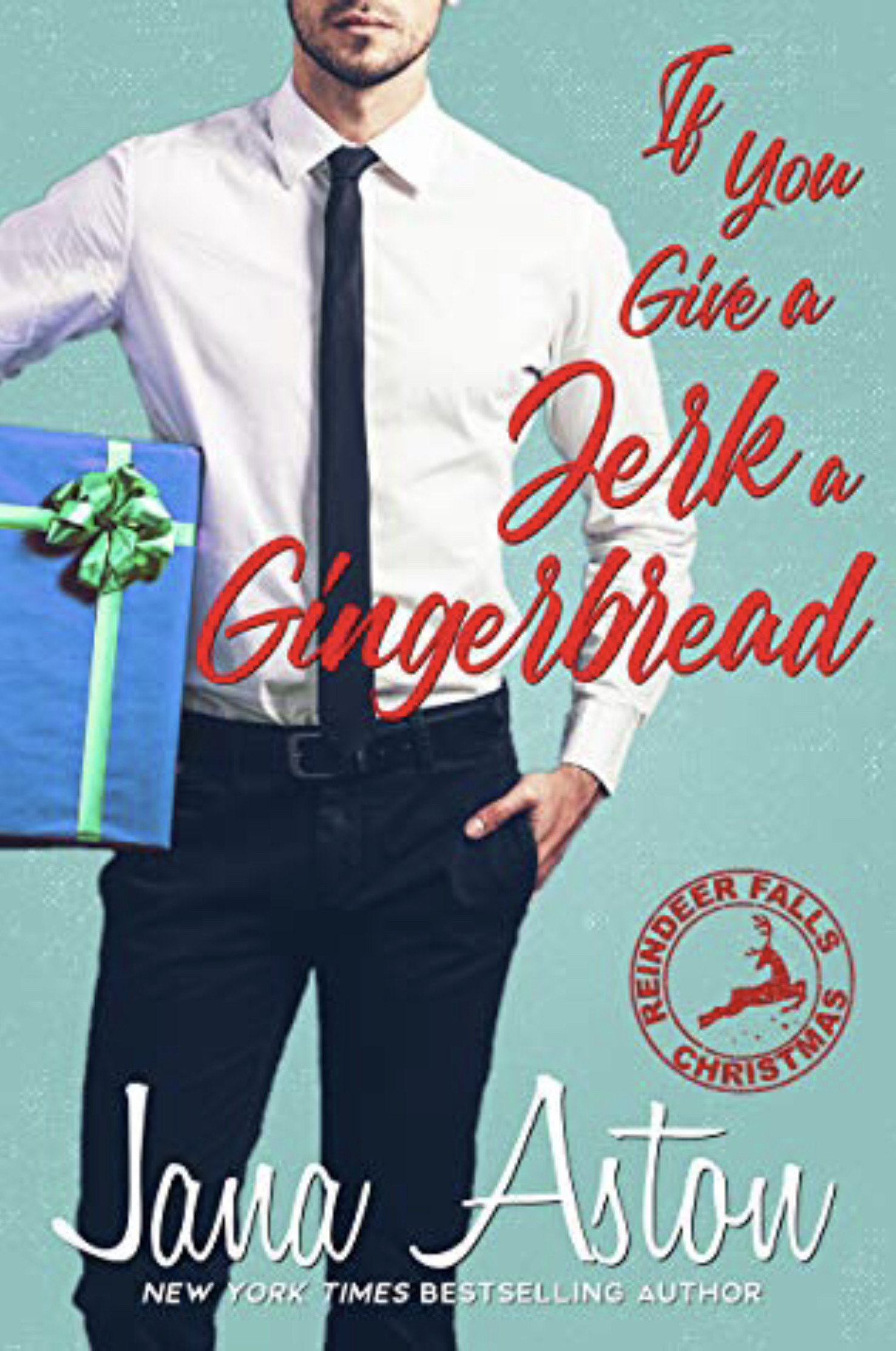 If You Give a Jerk a Gingerbread 