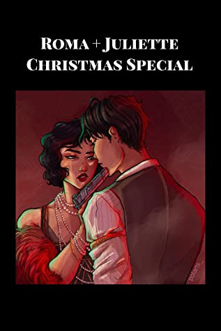 A RomaJuliette Christmas Special